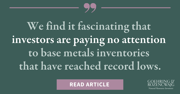 Base Metals: A Decade of Shortages Ahead