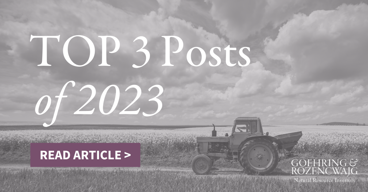 Natural Resource Investors, Goehring & Rozencwajg, share their most viewed blog posts of 2023 to date. 