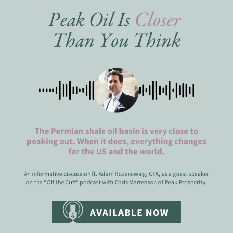 [Podcast] Peak Oil is Closer Than You Think