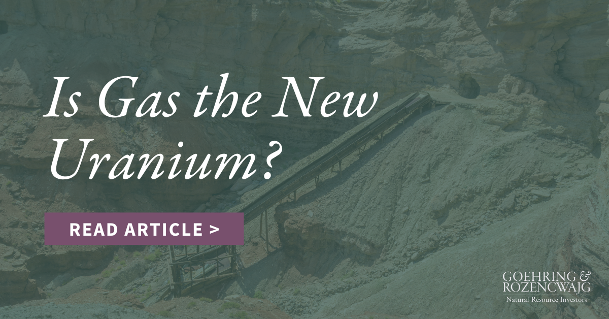 Is Gas the New Uranium?