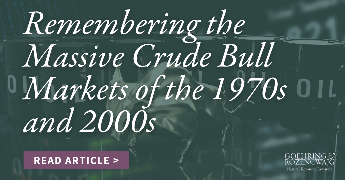 Remembering the Massive Crude Bull Markets of the 1970s and 2000s