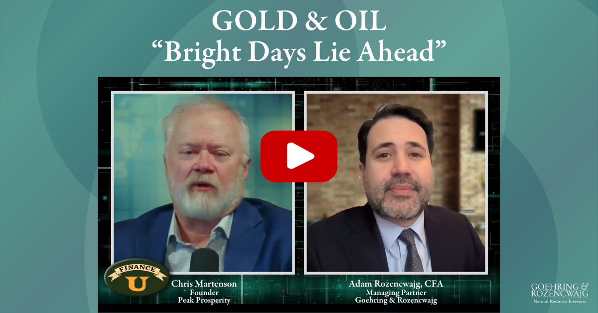 (Podcast) Gold & Oil: Bright Days Lie Ahead